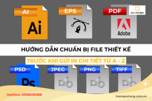 Hướng dẫn chuẩn bị file thiết kế trước khi gửi in